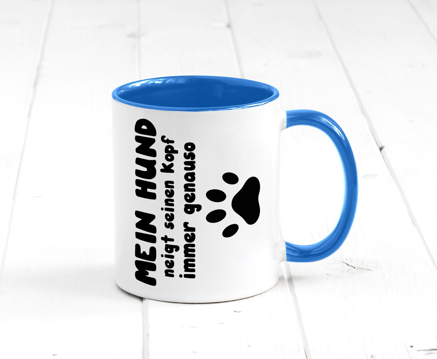 Mein Hund | lustige Tasse Hundebesitzer Humor lustiger Spruch Geschenk