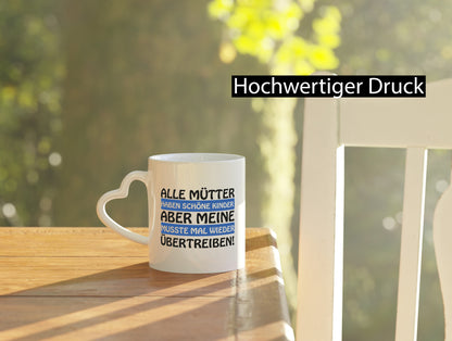 Alle Mütter haben schöne Kinder | Selbstbewusst Spruch Geschenk Humor