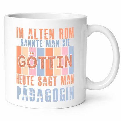 Heute sagt man: Pädagogin | Pädagogik Geschenkidee Humor Tasse