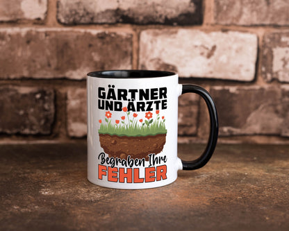 Gärtner und Ãrzte begraben ihre probleme | Humor Geschenkidee Tasse