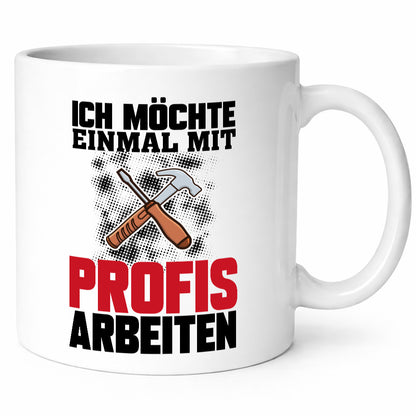 Mit Profis Arbeiten lustiger Spruch Geschenk Arbeit Kollegen Büro Tasse