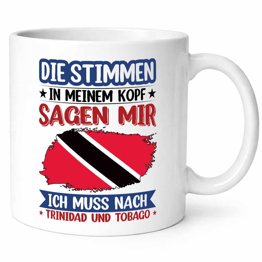 Trinidad und Tobago | Urlaub Stimmen in meinem Kopf v2 Geschenkidee Humor Tasse