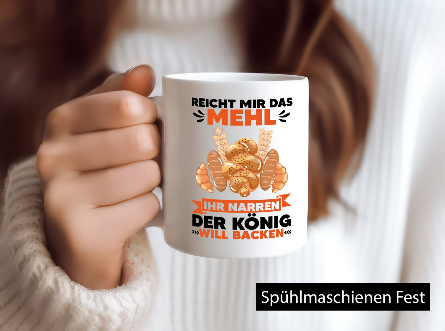 Reicht mir das Mehl ihr Narren der König will Backen Geschenkidee Humor Tasse