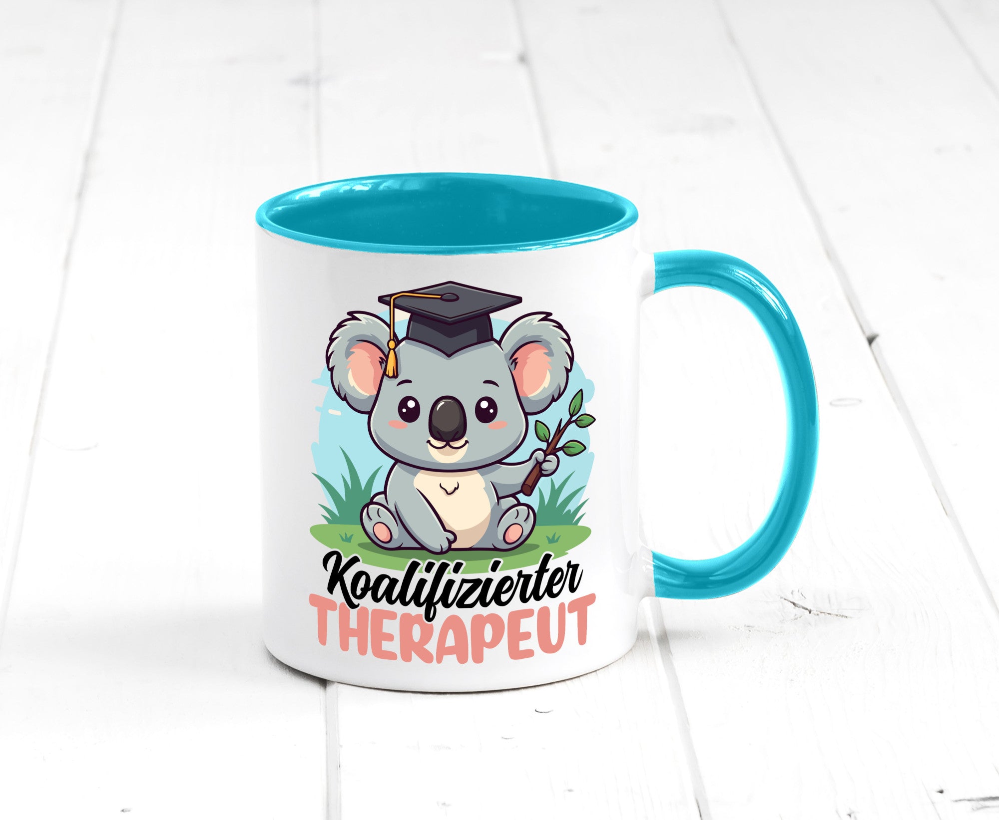 Koalifizierter Therapeut | Psychotherapie Therapie Humor Geschenkidee Tasse