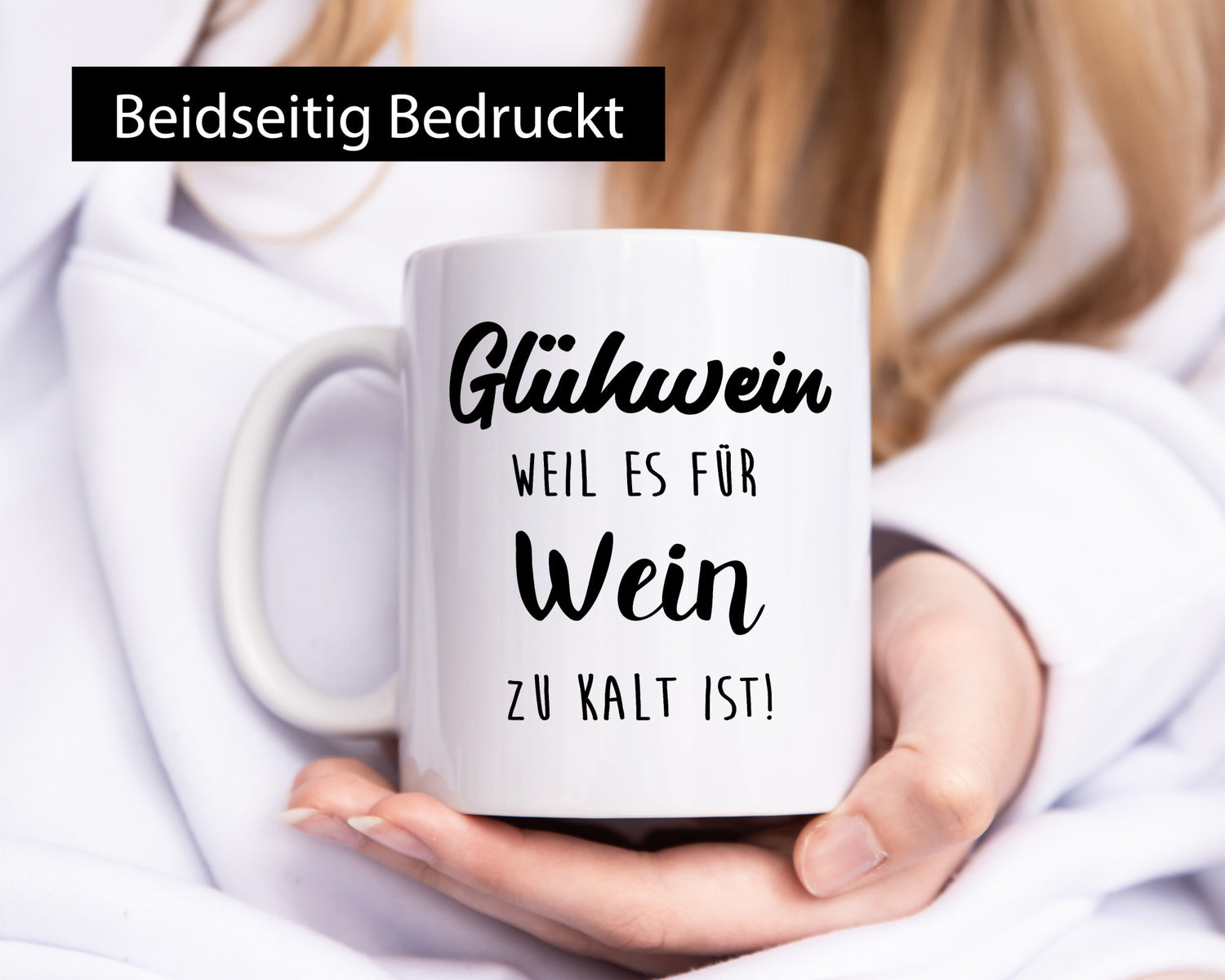 Glühwein weil es für Wein zu Kalt ist lustiger Spruch Geschenk Humor