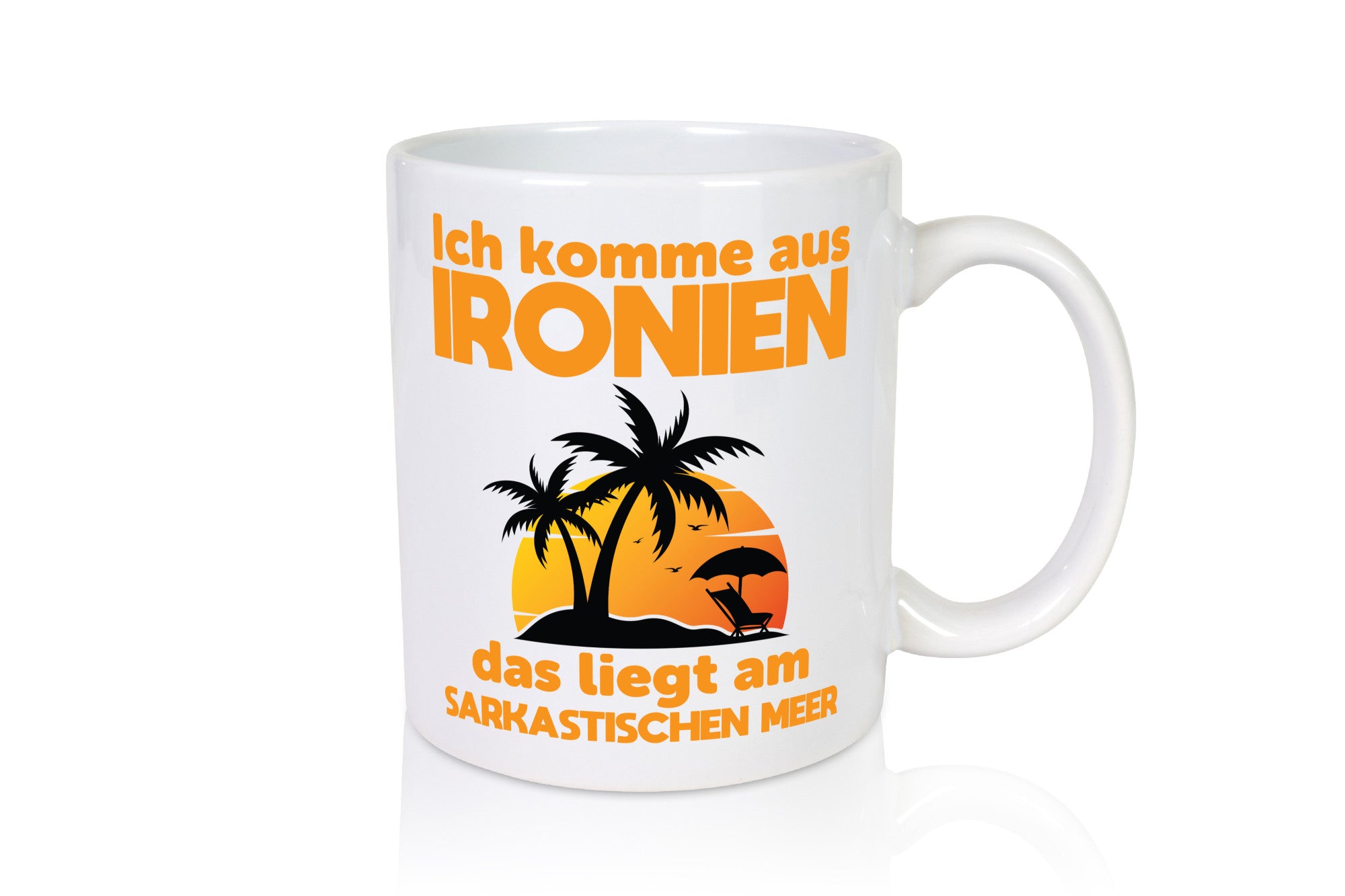 Ironien, sarkastisches Meer | Sarkasmus Ironie Humor lustiger Spruch Geschenk