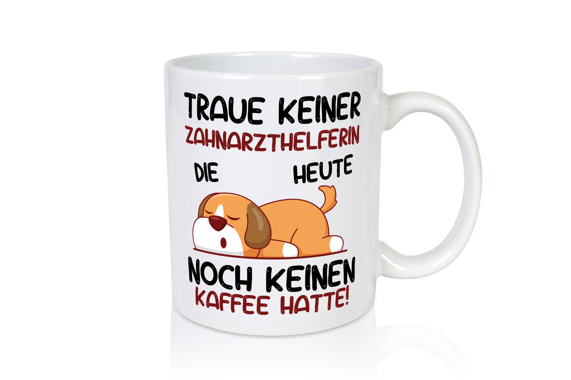 Traue keiner Zahnarzthelferin | Zahnmedizin Geschenkidee Humor Tasse