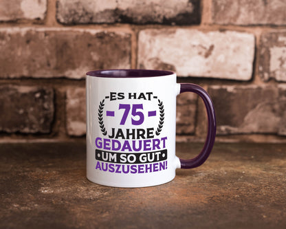 75 Jahre gedauert um so gut auszusehen | 75. Geburtstag Humor Geschenkidee Tasse
