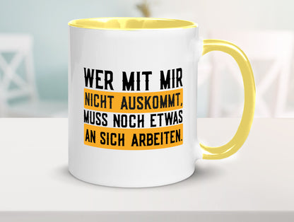 Wer mit mir nicht auskommt | Selbstbewusst lustiger Spruch Geschenk Humor
