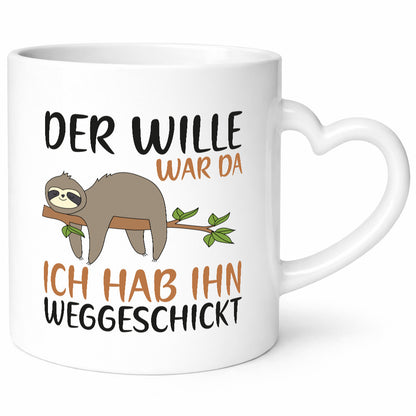 Der Wille war da ich hab ihn weggeschickt | Faultier Geschenkidee Tierliebhaber