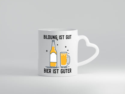 Bildung ist gut | Bier Biertrinker Party Humor Feier lustiger Spruch Geschenk
