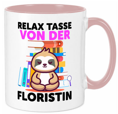 Relax Tasse: Floristin | Blumen Verkäuferin Humor Geschenkidee Tasse