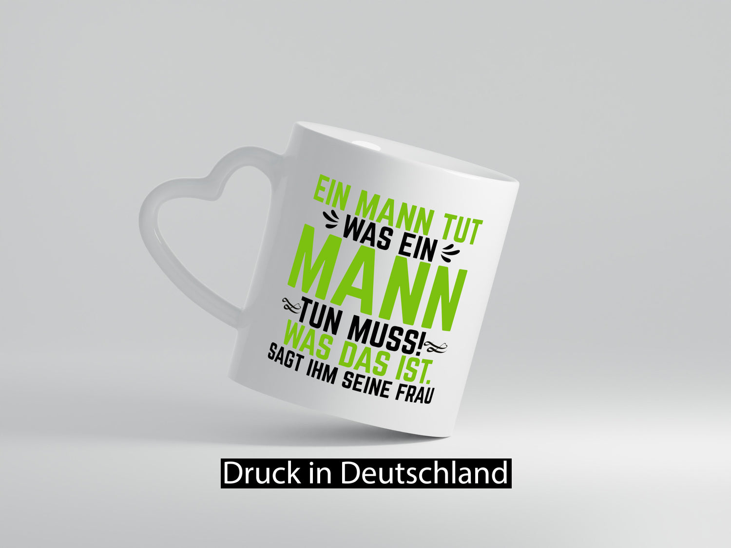 Ein Mann tut das was seine Frau sagt | Ehepaar Geschenk Humor Geschenkidee