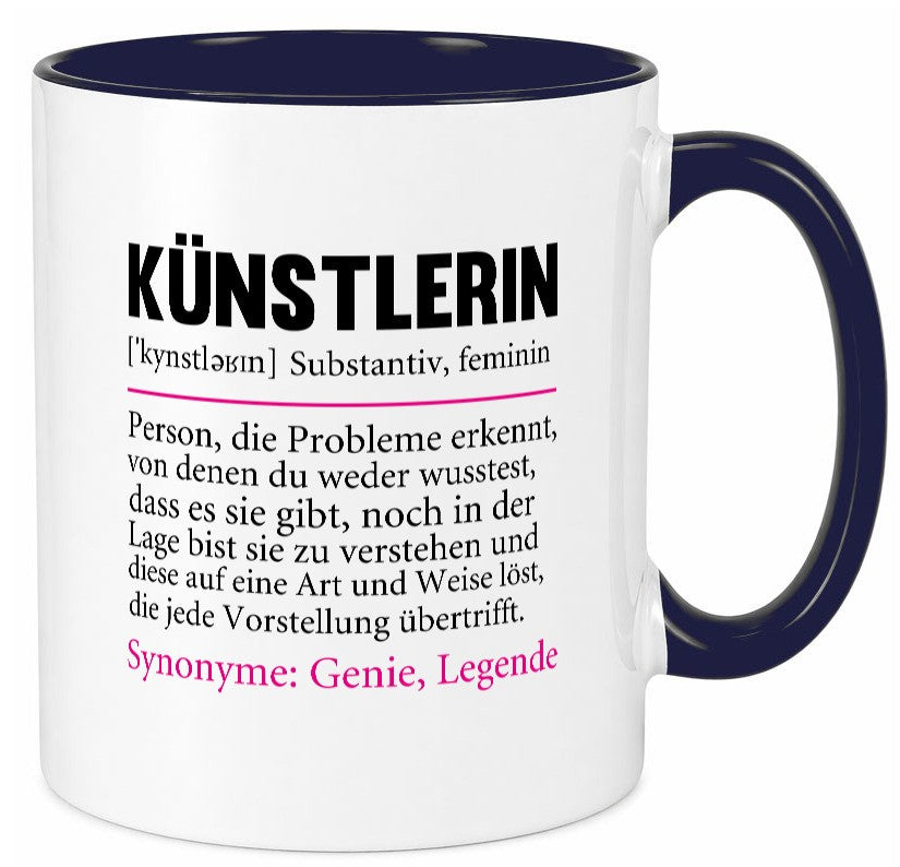 Künstlerin | Beruf lustig Kunst Humor Arbeit Kollegen Büro Geschenkidee Tasse