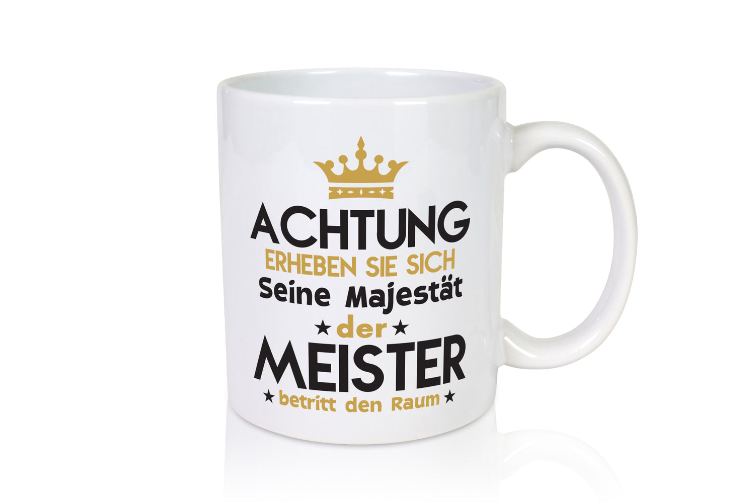 Seine Majestät Meister | Meisterbrief lustiger Spruch Geschenk Humor