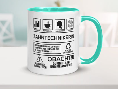 Achtung Probleme Zahntechnikerin | Zahnmedizin Humor Geschenkidee Tasse