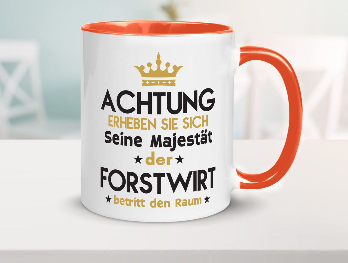 Seine Majestät Forstwirt | Waldarbeiter Humor Arbeit Kollegen Büro Geschenkidee Tasse