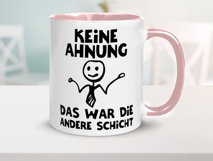 Das war die andere Schicht | Arbeit Mitarbeiter lustiger Spruch Geschenk
