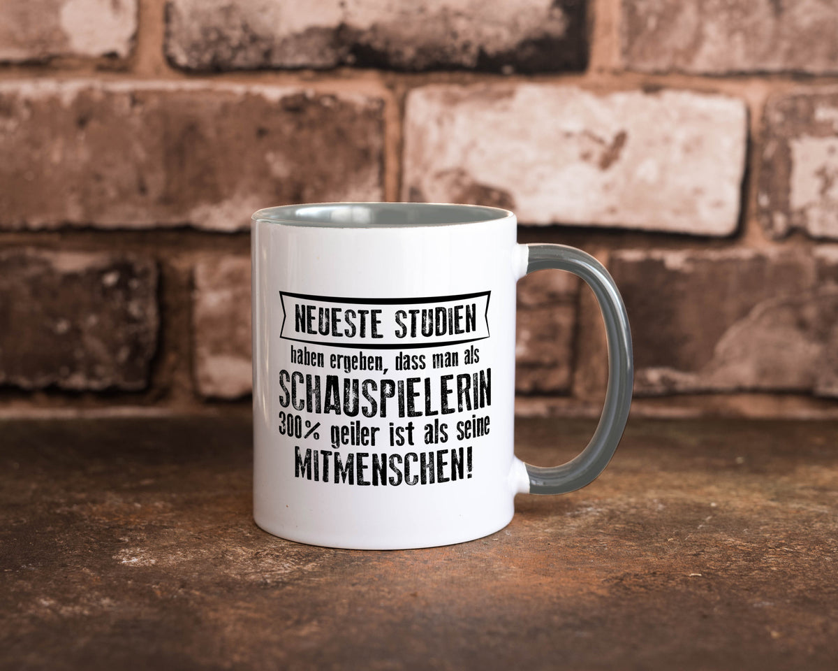 Neuste Studien: Schauspielerin | Theater Geschenkidee Humor Tasse