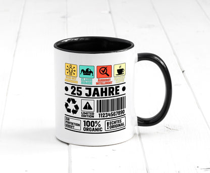 25. Geburtstag | 25 Jahre Humor Limited Edition lustiger Spruch Geschenk Tasse