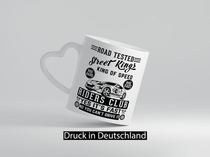 Street Kings Humor Geschenkidee Tasse
