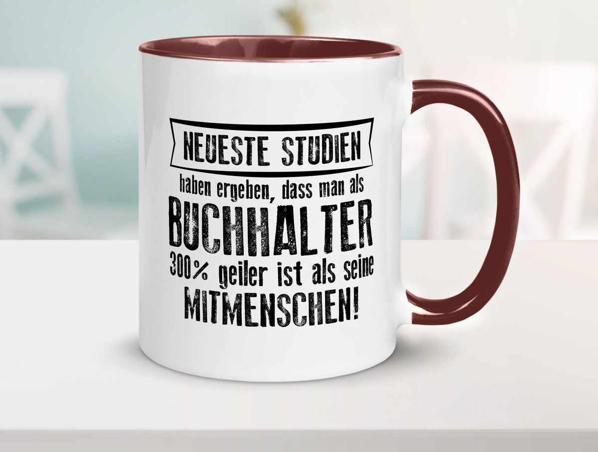 Neuste Studien: Buchhalter | Buchhaltung Humor Geschenkidee Tasse