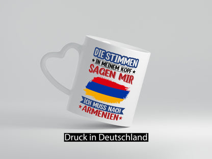 Armenien | Urlaub Stimmen in meinem Kopf Traumland Humor Geschenkidee Tasse