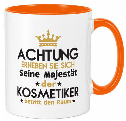 Seine Majestät Kosmetiker | Kosmetik Stylist Visagist Humor Geschenkidee Tasse