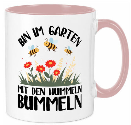 bin im Garten mit den Hummeln Bummeln | Humor Geschenkidee Tasse
