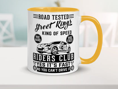 Street Kings Humor Geschenkidee Tasse