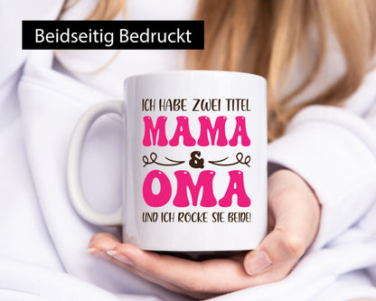 Mama &amp; Oma, rock beide | Scheifchen Geschenkidee Familie Humor Tasse