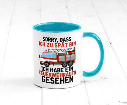 Ich hab ein feuerwehrauto gesehen | lustig Humor Geschenkidee Geschenk Tasse