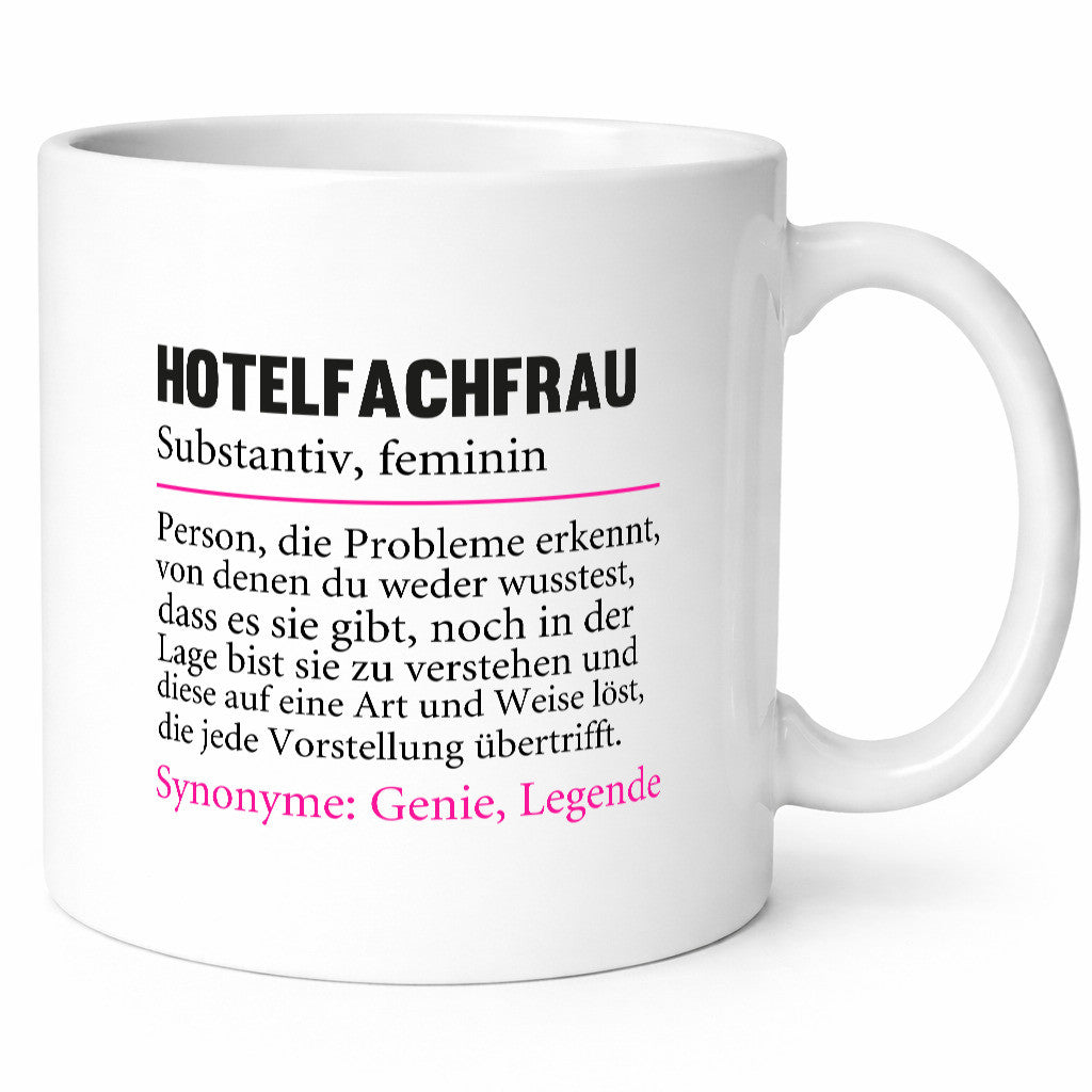 Hotelfachfrau | Beruf Spruch lustig Hotel Arbeit Kollegen Büro Geschenk Tasse