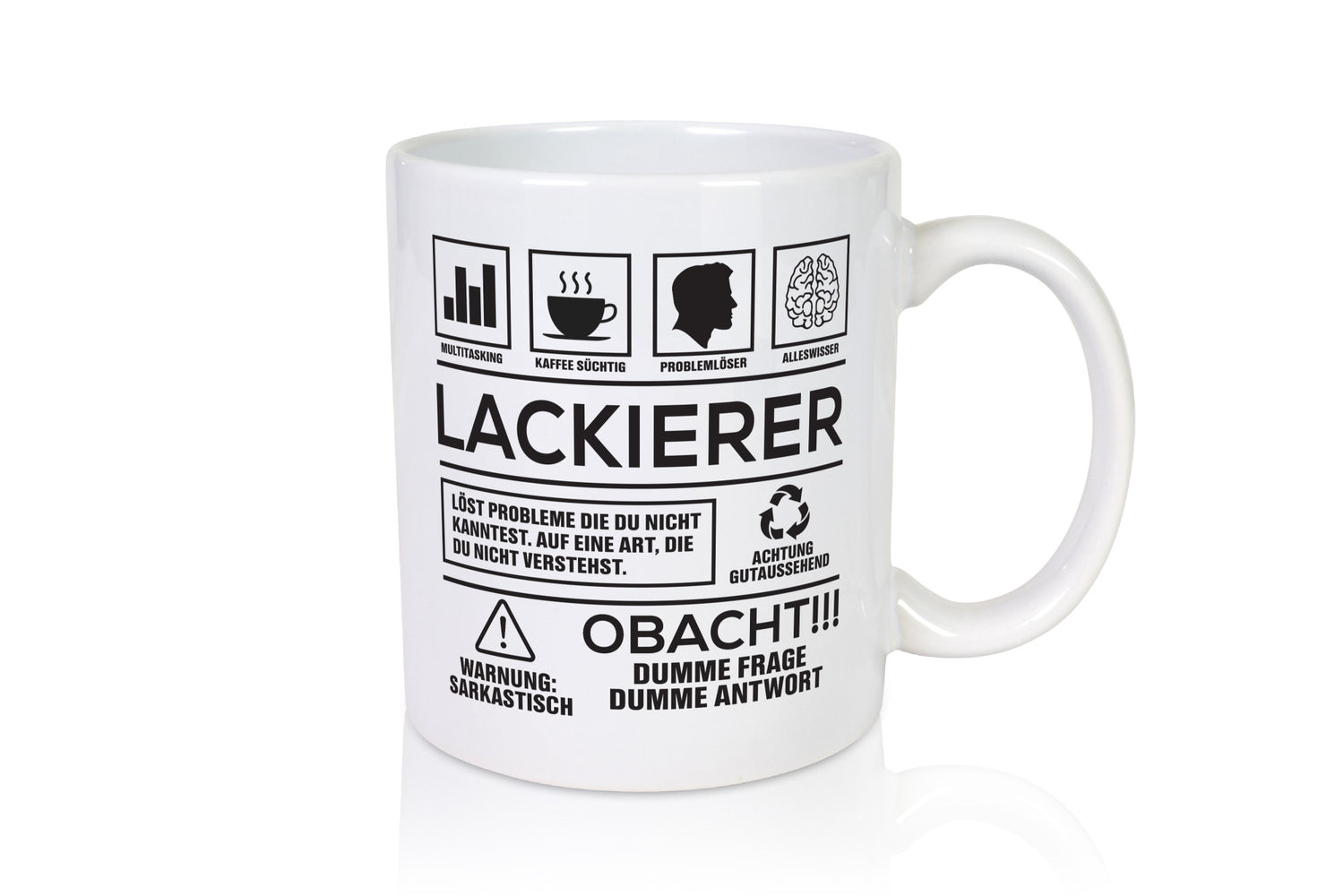 Achtung Probleme Lackierer | Definition lackieren Geschenkidee Humor Tasse