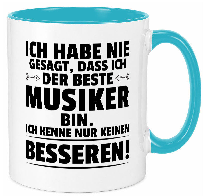 Der Beste Musiker | Musik Musikant Geschenkidee Humor Tasse