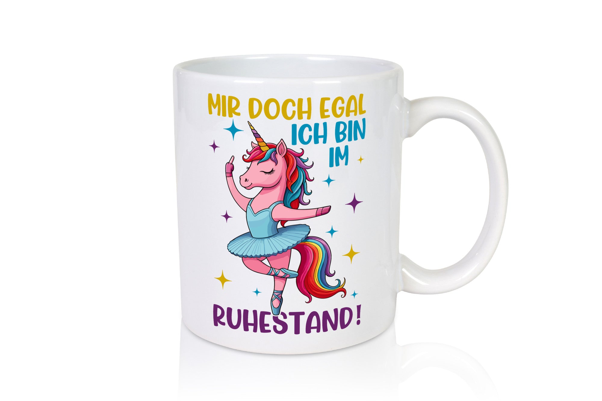 Bin im Ruhestand | Tanzendes Einhorn Geschenkidee Jubiläum Humor Tasse