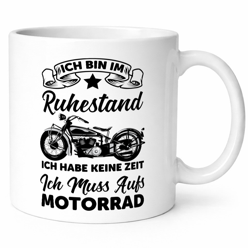 Ruhestand | muss aufs Motorrad Biker lustiger Spruch Geschenk Jubiläum Tasse