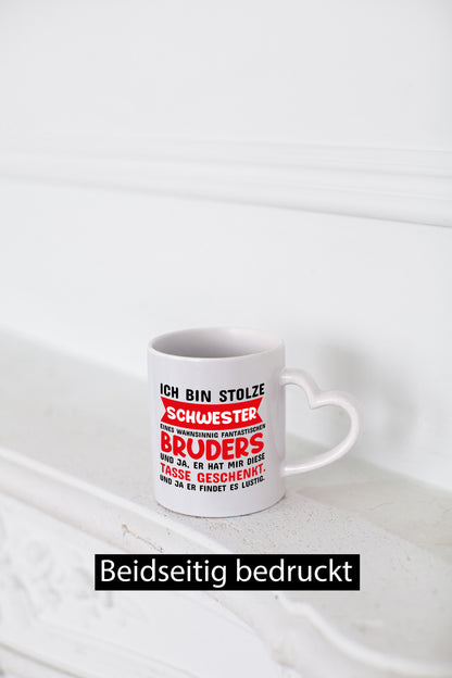 Ich bin stolze Schwester lustiger Spruch Geschenk Humor Geschenkidee Tasse