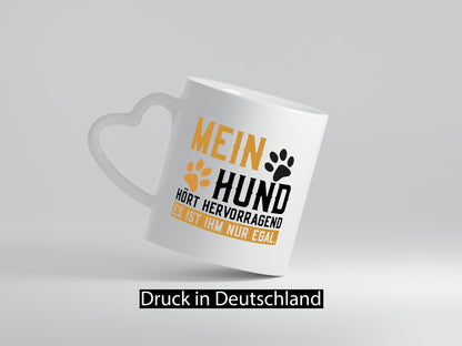 Mein Hund hört hervorragend | ist ihm nur egal Hunde Humor Tierliebhaber