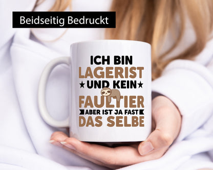 Ich bin kein Faultier: Lagerist | Lageristen lustig Tierliebhaber Humor