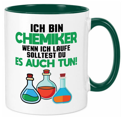 Ich bin chemiker wnen laufe solltest du es auch tun Humor Geschenkidee Tasse