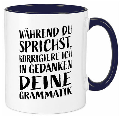 Während du sprichst, Grammatik korrigieren lustiger Spruch Geschenk Humor