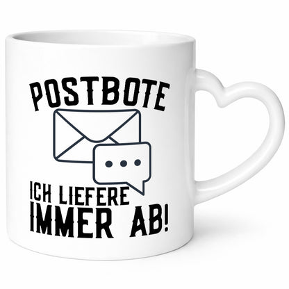 Ich liefere immer ab | Postbote Brief Zusteller Kurier Geschenk Humor