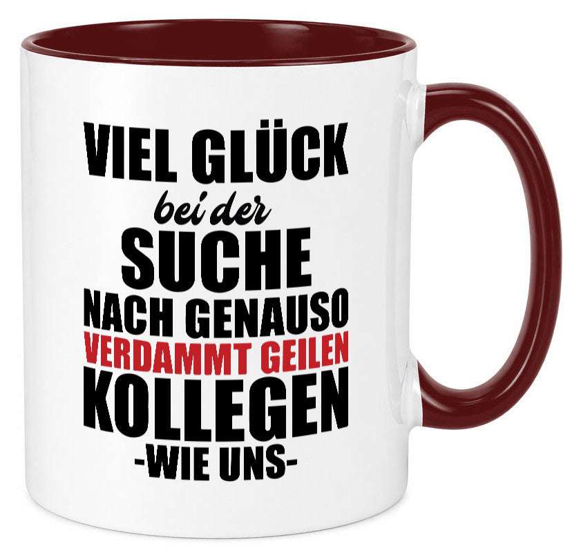 Arbeitskollege | Jobwechsel Neuer Job Geschenkidee Arbeit Kollegen Büro Humor Tasse