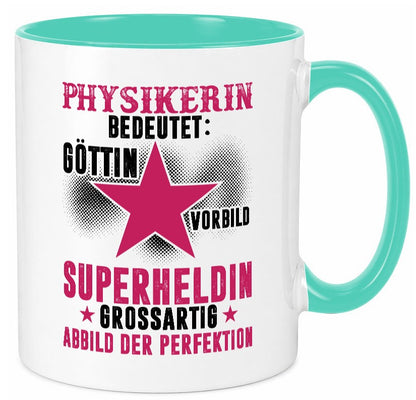 Bedeutung von Physikerin | Physik lustiger Spruch Geschenk Humor Geschenkidee Tasse