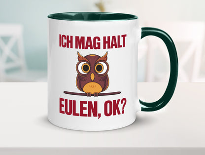 Ich mag Eulen | Spruch süße Eule Motiv lustiger Geschenk Humor Geschenkidee
