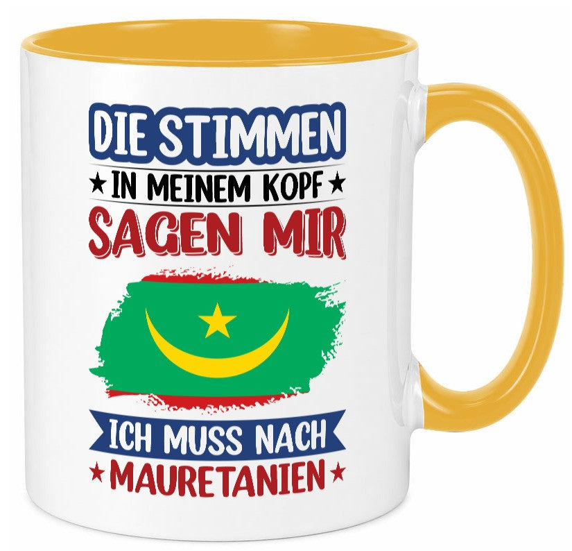 Mauretanien | Urlaub Stimmen in meinem Kopf Traumland lustiger Spruch Geschenk Tasse