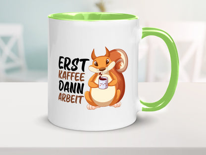 Erst Kaffee dann Arbeit | Büro Eichhörnchen Kaffeefreund Humor Kollegen