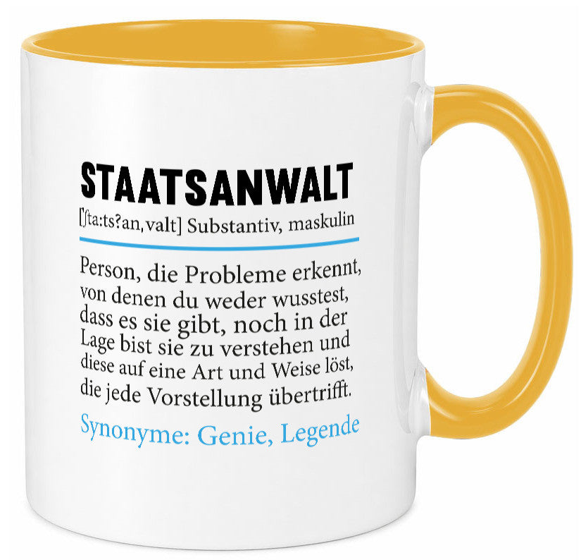 Staatsanwalt | Spruch Anwalt Humor Jurist Geschenkidee Tasse