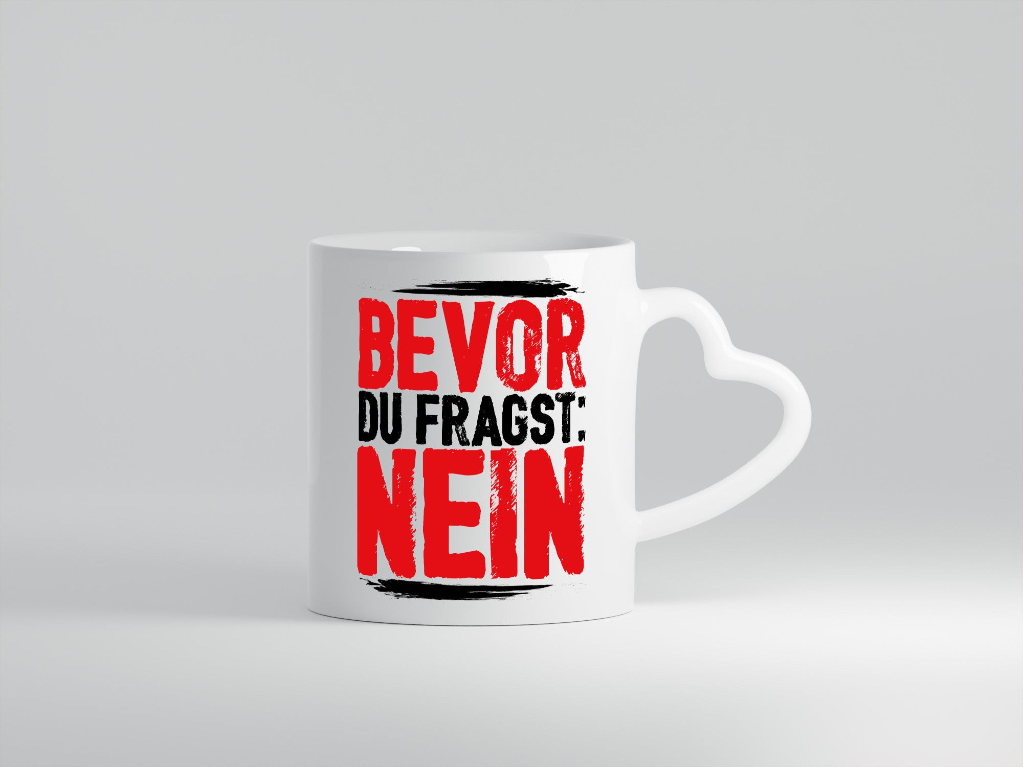 Bevor du fragst: NEIN Geschenk Humor Geschenkidee lustiger Spruch Tasse